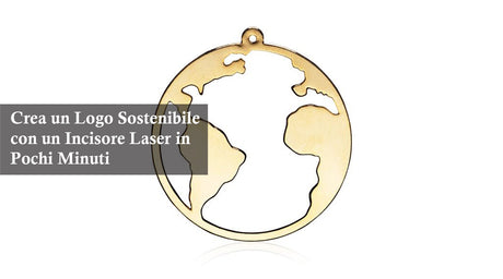 Crea un Logo Sostenibile con un Incisore Laser in Pochi Minuti