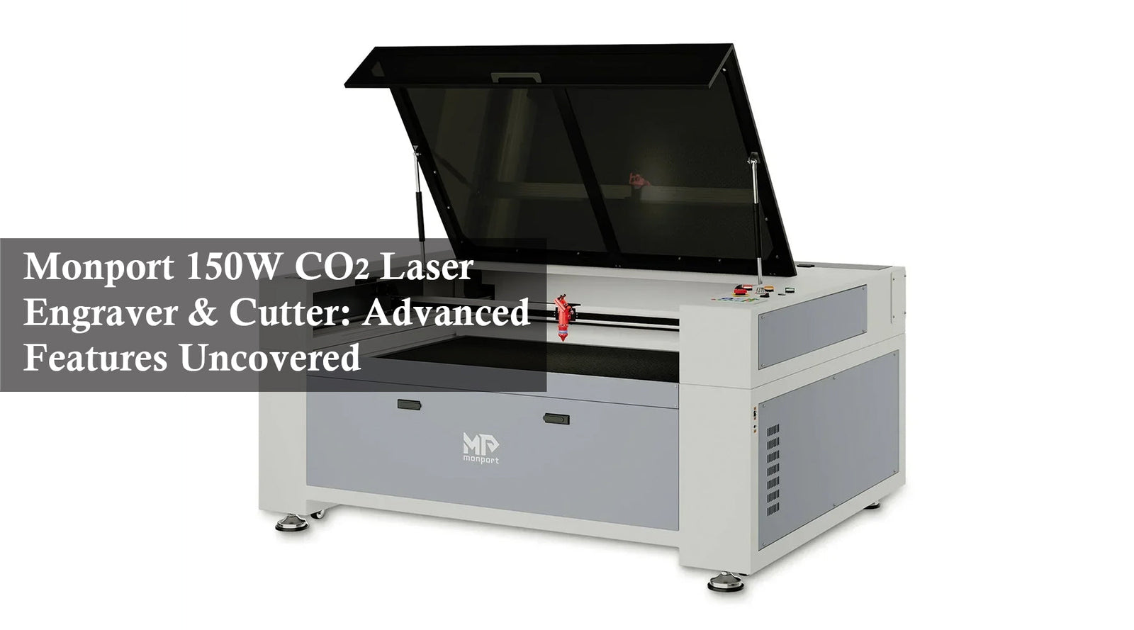 Monport 150W CO₂ Laser Engraver & Cutter: Advanced Features Uncovered