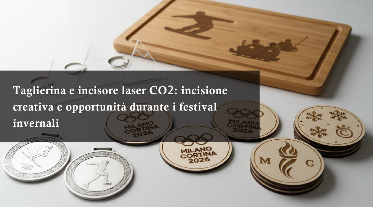 taglierina e incisore laser CO₂: incisione creativa e opportunità durante i festival invernali