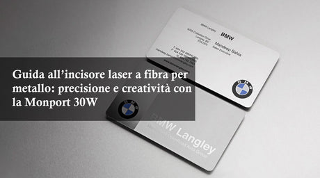Guida all’incisore laser a fibra per metallo: precisione e creatività con la Monport 30W