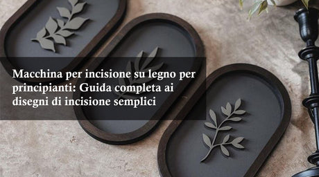 Macchina per incisione su legno per principianti: Guida completa ai disegni di incisione semplici