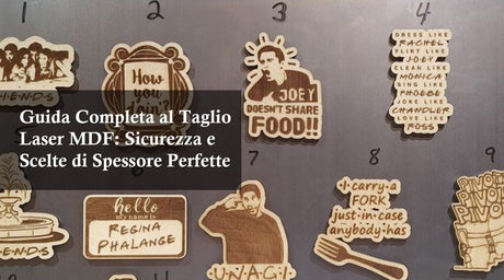 Guida Completa al Taglio Laser MDF: Sicurezza e Scelte di Spessore Perfette
