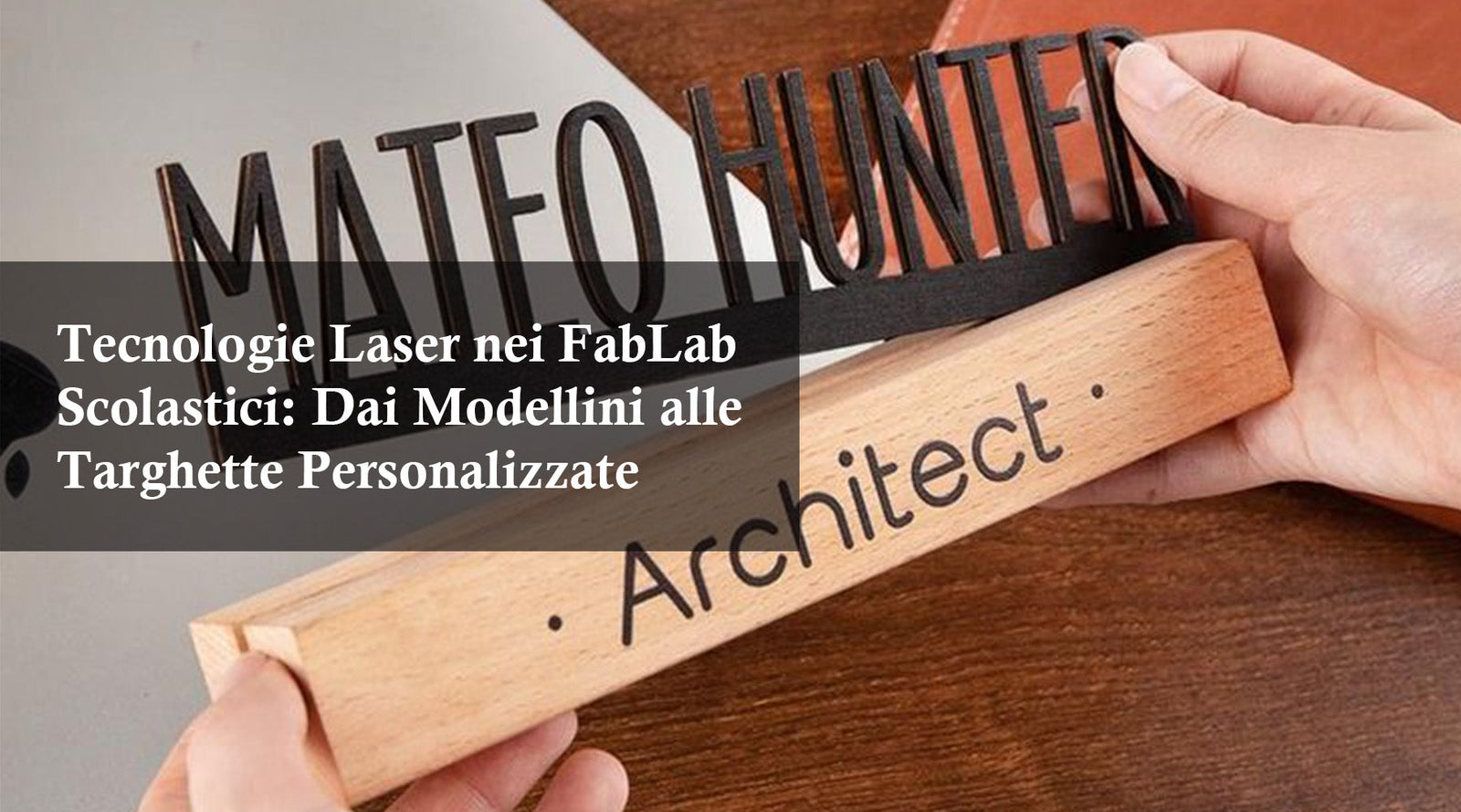 Tecnologie Laser nei FabLab Scolastici: Dai Modellini alle Targhette Personalizzate