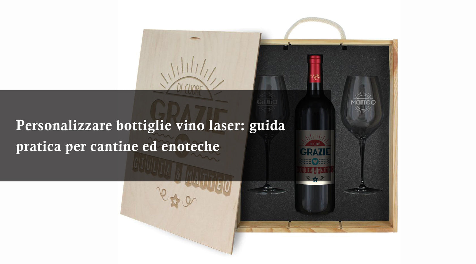 Personalizzare bottiglie vino laser: guida pratica per cantine ed enoteche