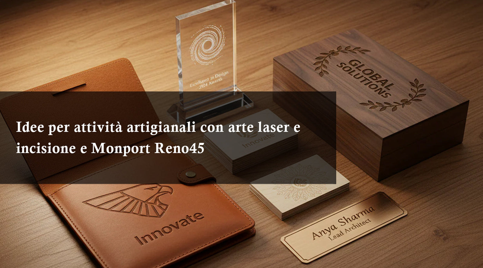 Idee per attività artigianali con arte laser e incisione e Monport Reno45