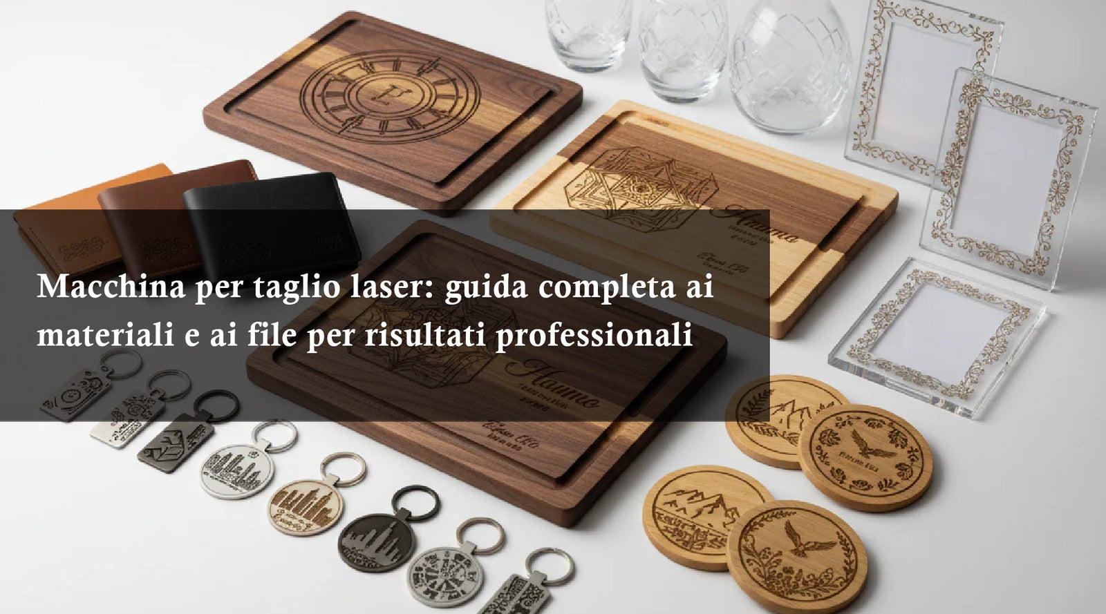 Macchina per taglio laser: guida completa ai materiali e ai file per risultati professionali
