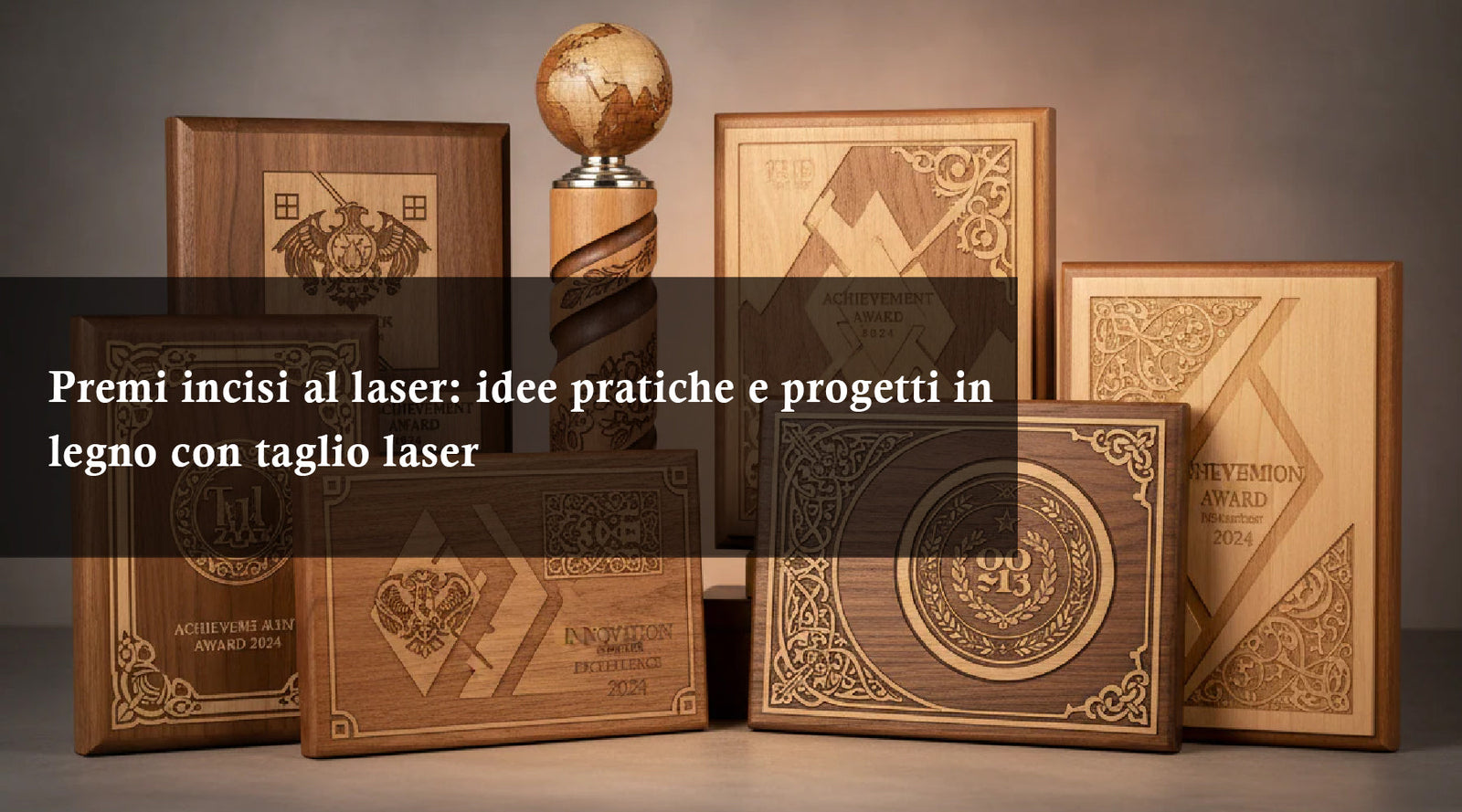 Premi incisi al laser: idee pratiche e progetti in legno con taglio laser