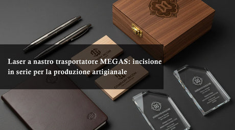 Laser a nastro trasportatore MEGAS: incisione in serie per la produzione artigianale