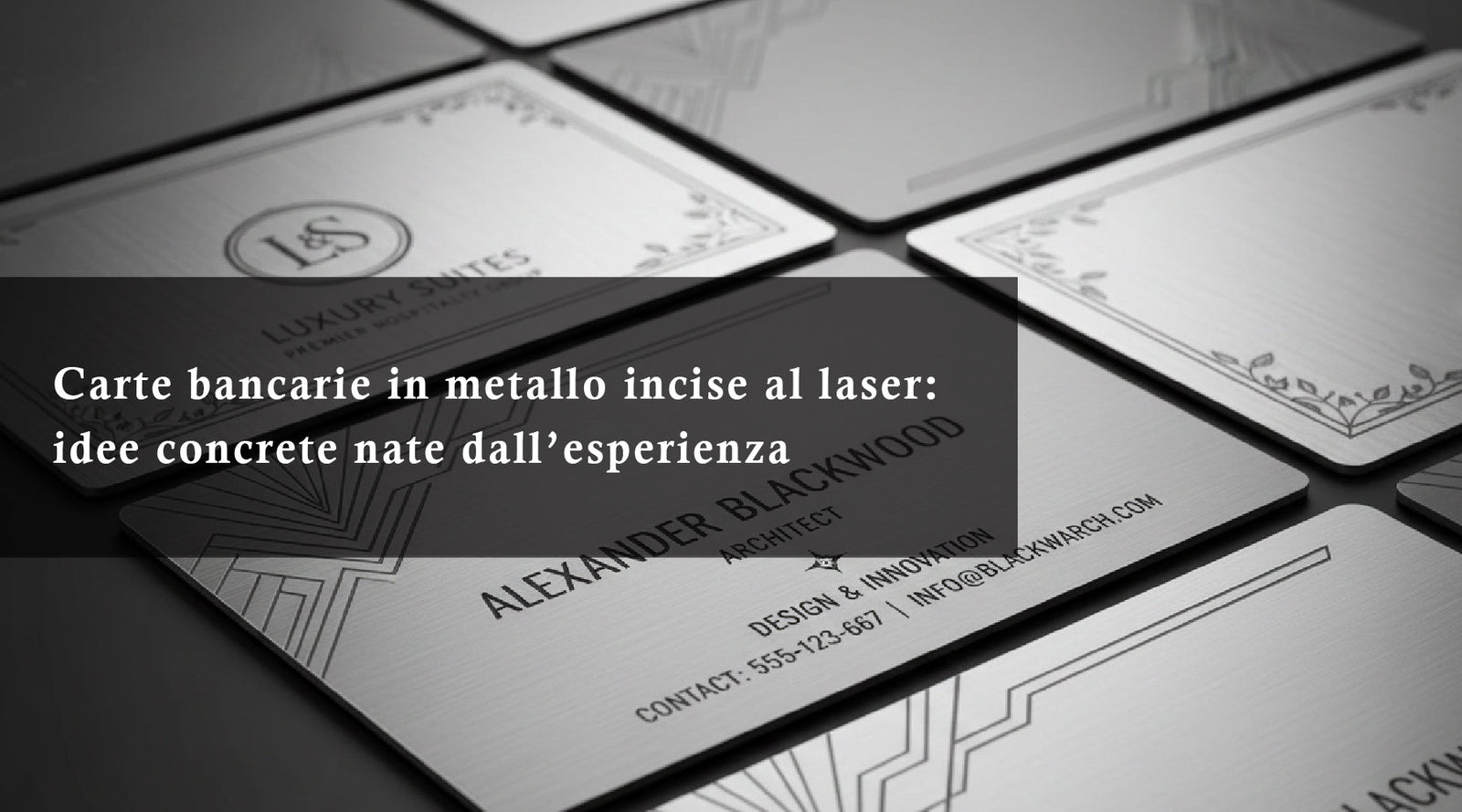 Carte bancarie in metallo incise al laser: idee concrete nate dall’esperienza