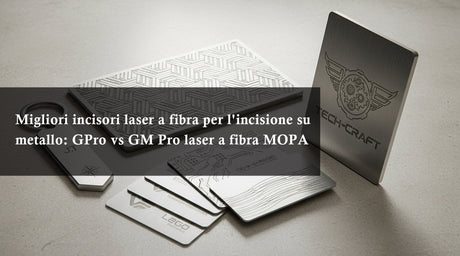 Migliori incisori laser a fibra per l'incisione su metallo: GPro vs GM Pro laser a fibra MOPA